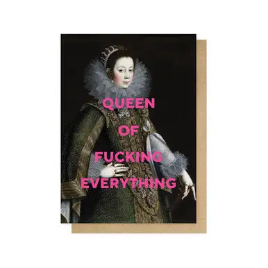 Queen of F*****g Everything